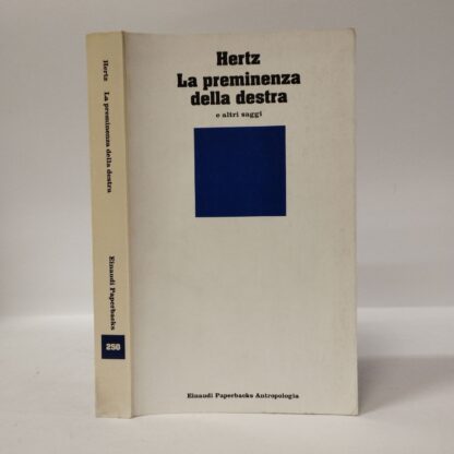 La preminenza della destra e altri saggi. Robert Hertz. Einaudi, 1994.