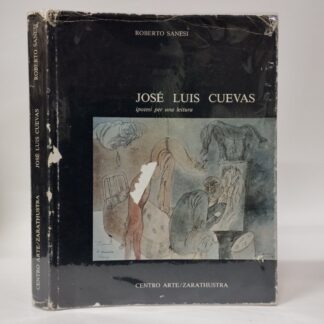 José Luis Cuevas. Ipotesi per una lettura. Roberto Sanesi. Centro Arte/Zarathustra, 1978.