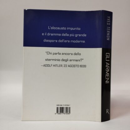 Gli armeni. 1915-1916 il genocidio dimenticato. Yves Ternon. Rizzoli, 2003.