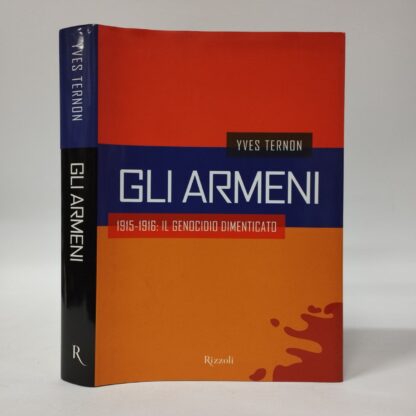 Gli armeni. 1915-1916 il genocidio dimenticato. Yves Ternon. Rizzoli, 2003. - immagine 2