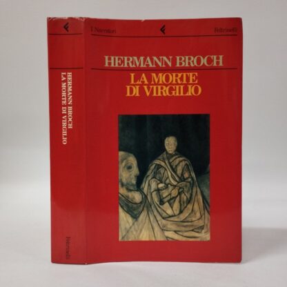 La morte di Virgilio. Hermann Broch. Feltrinelli, 1993.