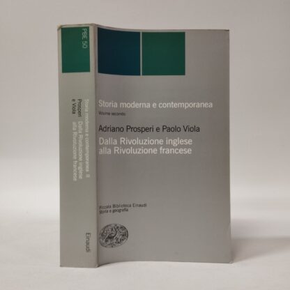 Storia moderna e contemporanea. Dalla rivoluzione inglese alla Rivoluzione francese (Vol. 2). Adriano Prosperi, Paolo Viola. Einaudi, 2000.