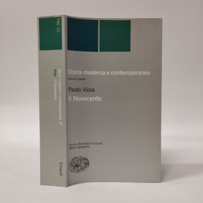 Storia moderna e contemporanea. Il Novecento (Vol. 4). Paolo Viola. Einaudi, 2000.