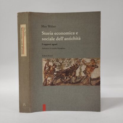 Storia economica e sociale dell'antichità. I rapporti agrari. Max Weber. Editori Riuniti, 1992.