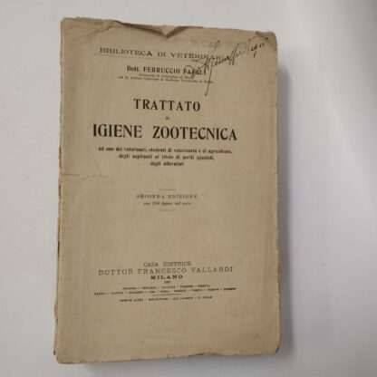 Trattato di igiene zootecnica. Faelli Ferruccio. Vallardi, 1927.